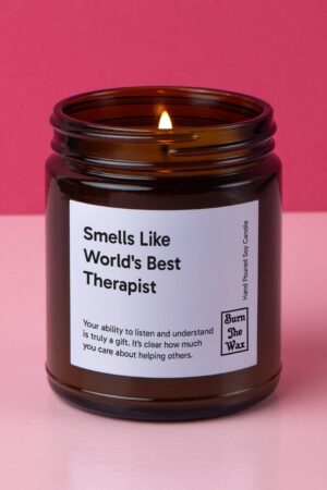 Indulge in Serenity "Smells Like World's Best Therapist" Soy Candle