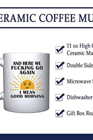 Here We F*cking Go Again I Mean G Ceramic Coffee Mug The Perfect Gift for Coffee Lovers