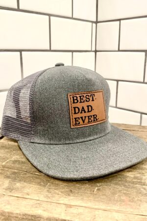 Best Dad Ever Snapback The Ultimate Father's Day Hat