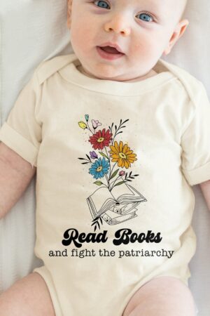 Empower the Future Read Books, Fight the Patriarchy Onesie for Tiny Feminists