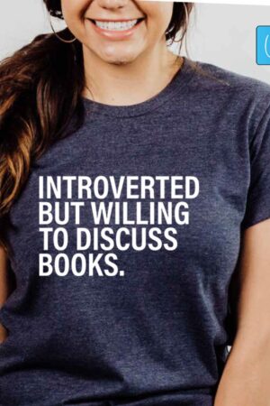 Introverted Bookworm Unleash Your Inner Booktrovert with This Witty Tee