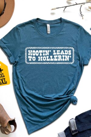 Hootin' to Hollerin Unleash Your Country Spirit with Our Trendy Hootin' Shirt