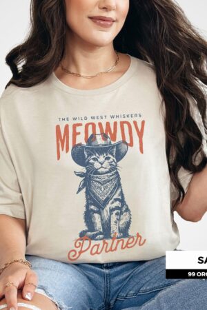 Howdy, Partner! Lasso Yourself the Wild West Whiskers Meowdy Partner Shirt