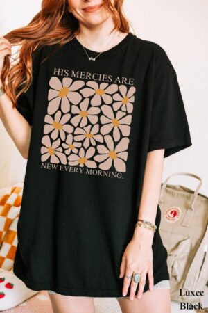 Boho Christian T-Shirt Embrace God's Daily Renewal with "His Mercies Are New Every Morning